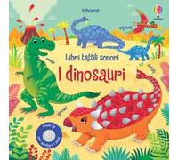I dinosauri. Ediz. a colori