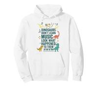 I Dinosauri Non Hanno imparato la Musica Guarda Cosa è Successo Loro Felpa con Cappuccio