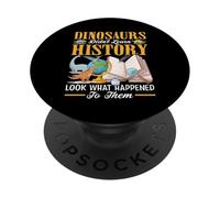 I dinosauri non hanno imparato la storia per tornare a scuola Storia divertente PopSockets PopGrip Adesivo
