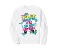 I Dinosauri Non Hanno Letto Guarda Cosa è Successo a Loro Insegnante Felpa