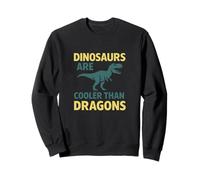 I Dinosauri Sono più Cool dei Draghi Felpa