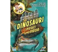 I dinosauri spiegati a mio figlio