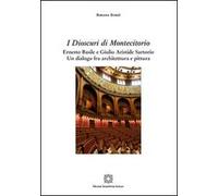 I dioscuri di Montecitorio. Ernesto Basile e Giulio Aristide Sartorio. Un dialogo fra architettura e pittura