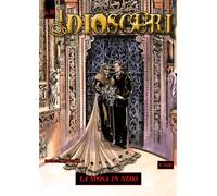 I Dioscuri N. 10 - La sposa in nero di Rossana La Bella, 2022, Youcanprint