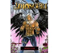 I Dioscuri N. 7 - Senza luce di Rossana La Bella, 2019, Youcanprint