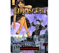 I Dioscuri n. 9 - Pensieri pericolosi di Rossana La Bella, 2021, Youcanprint