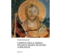 I dipinti della chiesa di Santa Maria di Giano a Bisceglie