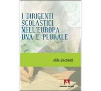 I dirigenti scolastici nell'Europa una e plurale