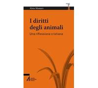 I diritti degli animali. Una riflessione cristiana