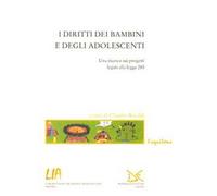 I diritti dei bambini e degli adolescenti. Una ricerca sui progetti legati alla legge 285 e le sue applicazioni