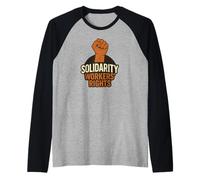 I Diritti dei Lavoratori solidali Hanno sollevato Il Pugno Maglia con Maniche Raglan