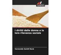 I diritti delle donne e la loro rilevanza sociale