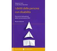 I diritti delle persone con disabilità. Percorsi di attuazione della Convezione ONU