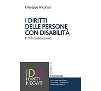 I diritti delle persone con disabilità. Profili costituzionali