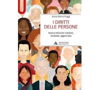 I diritti delle persone. Lo Stato sociale come Repubblica dei diritti e dei doveri. Nuova ediz.