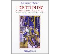 I diritti di Dio. La liturgia dopo il Vaticano II