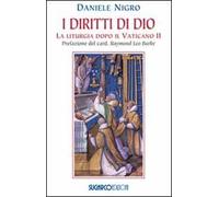 I diritti di Dio. La liturgia dopo il Vaticano II