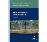 I diritti e i doveri costituzionali. Tratto di diritto costituzio