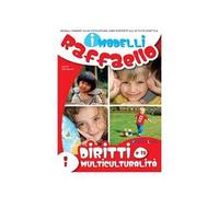 I diritti e la multiculturalità. I modelli Raffaello