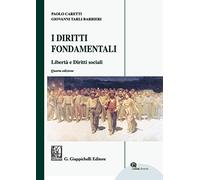 I diritti fondamentali. Libertà e diritti sociali
