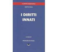 I diritti innati. Il diritto sequenziale, diritto civile
