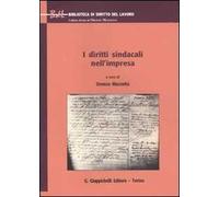 I diritti sindacali nell'impresa