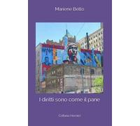 I diritti sono come il pane