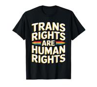 I Diritti Trans Sono messaggi di uguaglianza dei Diritti Umani Maglietta