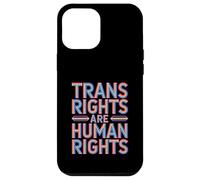 I diritti trans sono un messaggio di empowerment dei diritti umani Custodia per iPhone 12 Pro Max