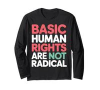 I Diritti Umani fondamentali Non Sono Una Dichiarazione radicale Maglia a Manica