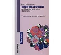 I disagi della maternità. Individuazione, prevenzione, trattamento