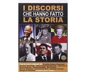 I Discorsi Che Hanno Fatto La Storia