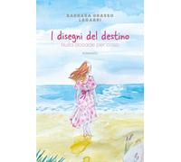 I disegni del destino. Nulla accade per caso