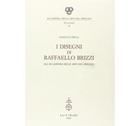 I disegni di Raffaello Brizzi all'Accademia delle arti del disegno