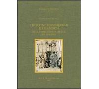 I disegni fiamminghi e olandesi della Biblioteca Reale di Torino. Ediz. illustrata