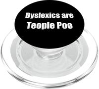 I dislessici sono Teople Poo Divertente Dislessia Awareness Humor PopSockets PopGrip per MagSafe