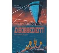 I disobbedienti del Mondo Nuovo