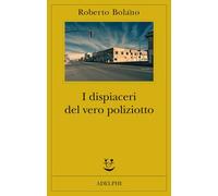 I dispiaceri del vero poliziotto