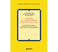 I disturbi da comportamenti focalizzati sul corpo