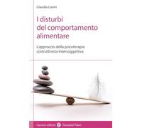 DISTURBI DEL COMPORTAMENTO ALIMENTARE. L'APPROCCIO DELLA PSICOTERAPIA COSTRUTTIV