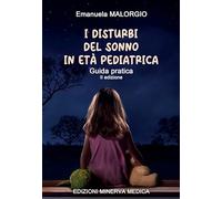 I disturbi del sonno in età pediatrica. Guida pratica
