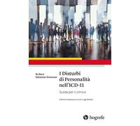 I disturbi della personalità nell'ICD-11. Guida per il clinico