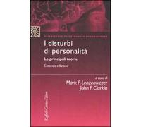 I disturbi di personalità. Le principali teorie