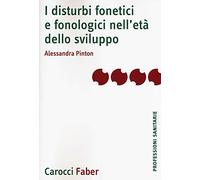 I disturbi fonetici e fonologici nell'età dello sviluppo