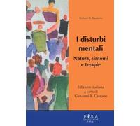 I disturbi mentali. Natura, sintomi e terapie