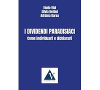 I dividendi paradisiaci. come individuarli e dichiararli