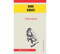 I divoratori