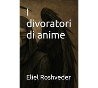 I divoratori di anime: 44