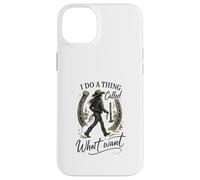 I Do A Thing Called What I Want Cowgirl Western Graphic Custodia per iPhone 14 Plus