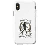 I Do A Thing Called What I Want Cowgirl Western Graphic Custodia per iPhone X/XS